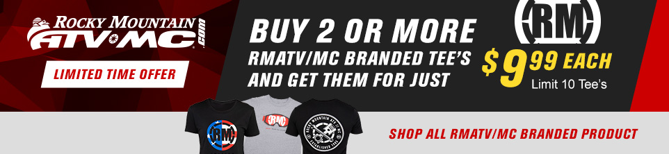 Rocky Mountain ATV/MC.com, Limited Time Offer, Buy 2 or more RMATV/MC Branded tees and get them for just $9 and 99 cents each, Limit 10 tees, a collage of RM t-shirts, link, Shop all RMATV/MC Branded Product